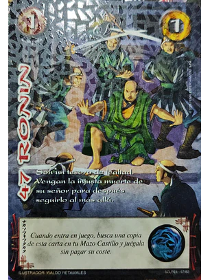 47 Ronin (LPE4 - SCL)