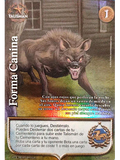 Forma Canina (LTD - Vasalla Foil)