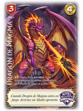 Dragón de Magma (Arte Alternativo) (Torneo Maestros Espada Sagrada)