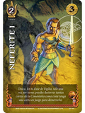 Neferite I (Kit de Juego 1)