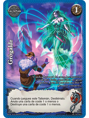 Grógaldr (VAL - VC Foil)