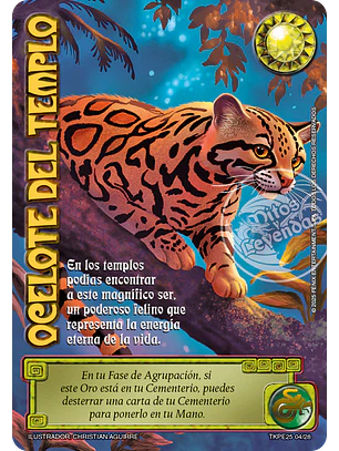 Ocelote del Templo (TK25 - Valentía y Desolación)