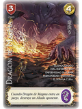 Dragon De Magma (Kit Shogun 1)