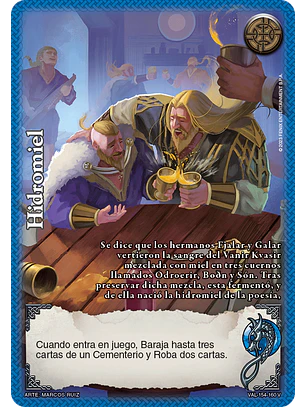Hidromiel (VAL - VC Foil)