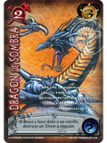 Dragon de Sombra
