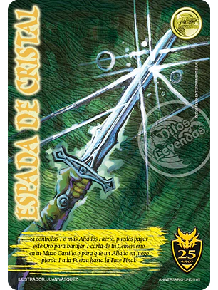 Espada de Cristal (Aniversario 25 Años)