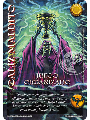Cáliz Maldito (Juego Organizado)
