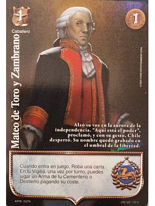 Mateo Toro y Zambrano (LTD - Vasalla Foil)