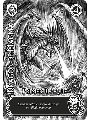Dragón de Magma (Aniversario 25 Años)