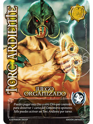 Torc Ardiente (Promocional - JO)