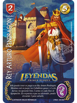 Rey Arturo Pendragón (Leyendas PB 3.0 - Buy a box)