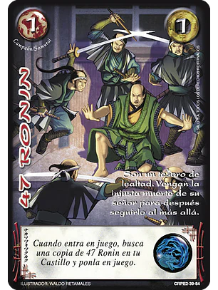 47 Ronin (CRPE2 - Campeón)