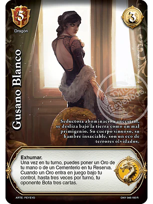 Gusano Blanco (ONY - Real)