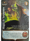 Magia de serpientes (LTD - Cortesana Foil)