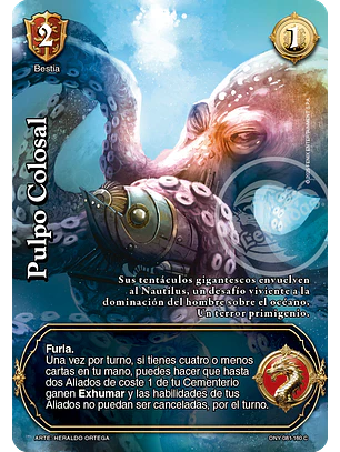 Pulpo Colosal (ONY - VC Foil)