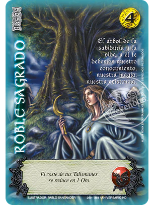 Roble Sagrado (HD Aniversario - Cortesana)