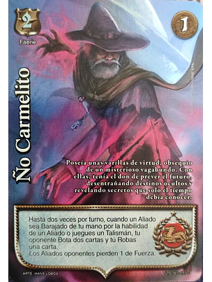 Ño Carmelito (LTD - Cortesana Foil)