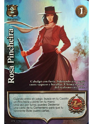 Rosa Pincheira (LTD - Cortesana Foil)