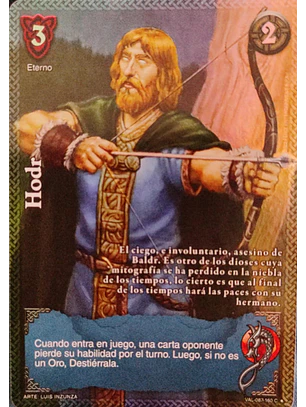 Hodr (VAL - VC Foil)
