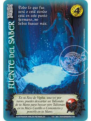 Fuente del Saber (HD Aniversario - VC Foil)