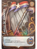 Lanza de madera (LTD - Vasalla Foil)