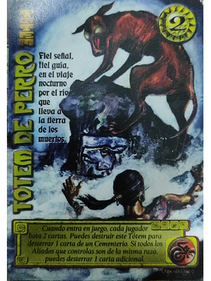 Tótem de Perro (LPE4 - Cortesana)