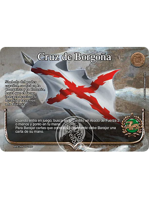 Cruz de Borgoña (LTD - Buy a box)