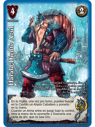 Harald Diente Azul (VAL - Real)