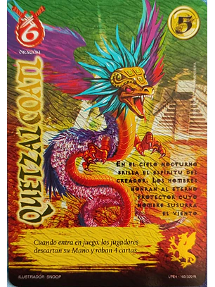 Quetzalcoatl (LPE4 - Real)
