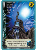 Tótem de Serpiente (Leyendas PB 3.0 - Reales)