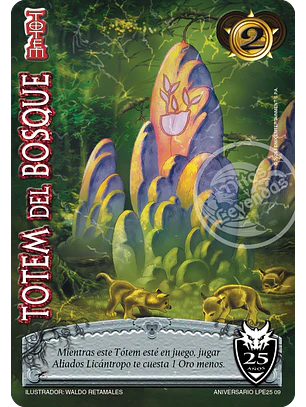 Totem del Bosque (Aniversario 25 Años)